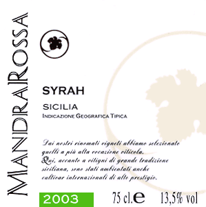 Mandra Rossa Syrah