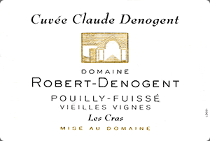 Pouilly-Fuissé Les Cras Cuvée Claude Denogent Vieilles Vignes