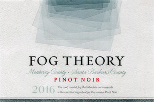 Fog Theory Monterey County Santa Barbara County Pinot Noir